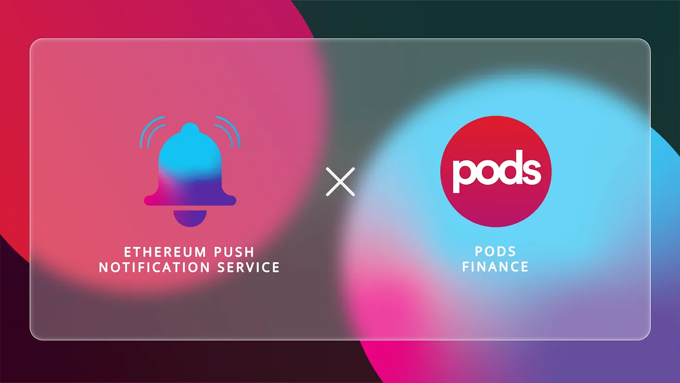 Cover Image of EPNS Inks Partnership With Options Protocol Pods Finance